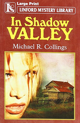 Imagen de archivo de In Shadow Valley (Linford Mystery Library) a la venta por WorldofBooks