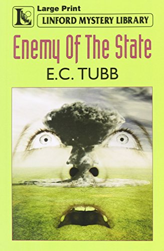 Enemy Of The State (Linford Mystery Library) (9781444815115) by Tubb, E.C.