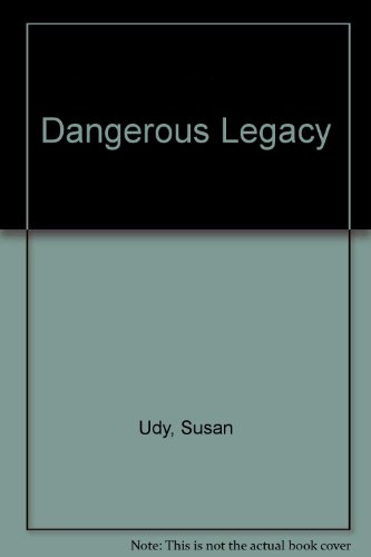 Stock image for Dangerous Legacy for sale by WorldofBooks