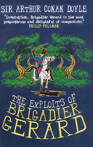 Stock image for The Exploits Of Brigadier Gerard for sale by Better World Books Ltd