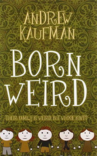 9781444816433: Born Weird