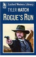 Imagen de archivo de Rogue's Run a la venta por Better World Books