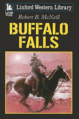 Stock image for Buffalo Falls (Linford Western Library) for sale by WorldofBooks