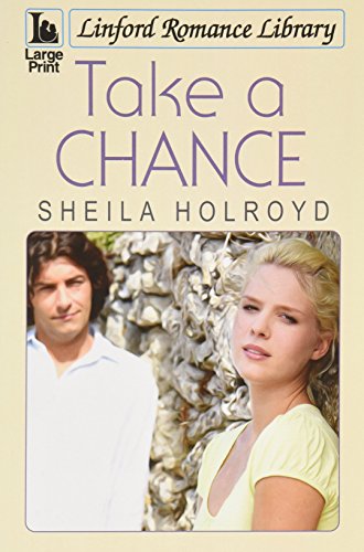 9781444819724: Take A Chance (Linford Romance Library)