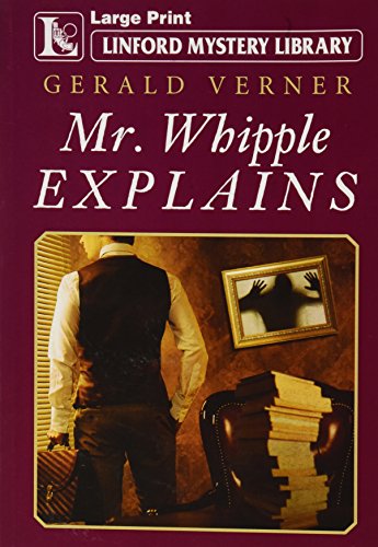 Stock image for Mr. Whipple Explains (Linford Mystery Library) for sale by WorldofBooks