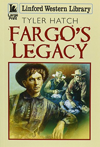 Stock image for Fargo's Legacy for sale by WorldofBooks