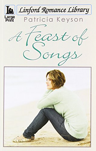 9781444822250: A Feast Of Songs (Linford Romance Library)