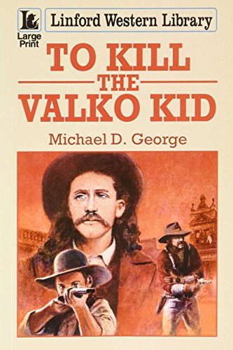 Stock image for To Kill The Valko Kid for sale by Bahamut Media