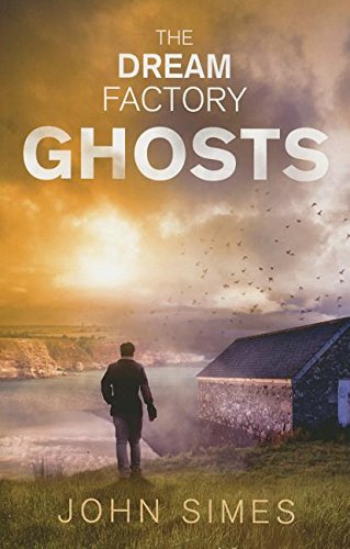 Stock image for Dream Factory : The Ghosts for sale by Better World Books Ltd