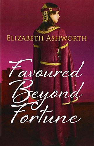 Stock image for Favoured Beyond Fortune for sale by WorldofBooks