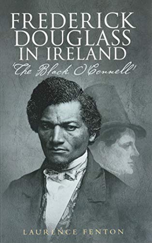 Stock image for Frederick Douglass In Ireland for sale by Better World Books Ltd