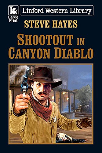 Stock image for Shootout In Canyon Diablo for sale by WorldofBooks