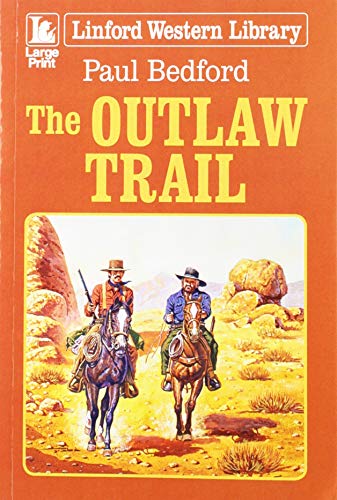Stock image for The Outlaw Trail for sale by WorldofBooks