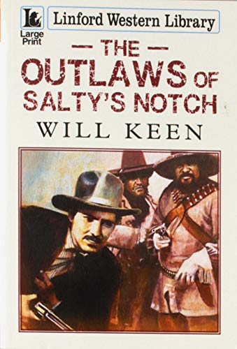 Stock image for The Outlaws Of Salty's Notch for sale by WorldofBooks