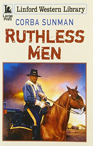 Imagen de archivo de Ruthless Men (Linford Western Library) a la venta por WorldofBooks
