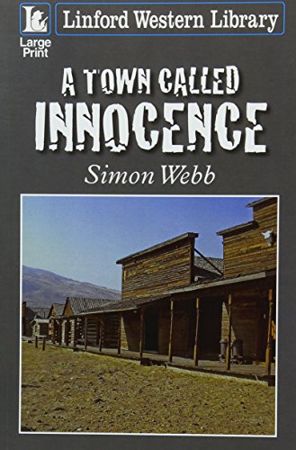 Imagen de archivo de A Town Called Innocence (Linford Western Library) a la venta por WorldofBooks
