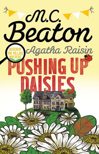 9781444838558: Agatha Raisin: Pushing Up Daisies