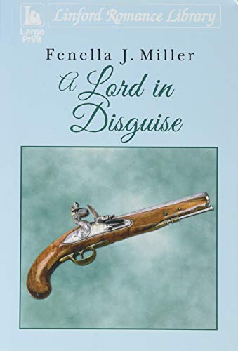 Stock image for A Lord In Disguise for sale by WorldofBooks
