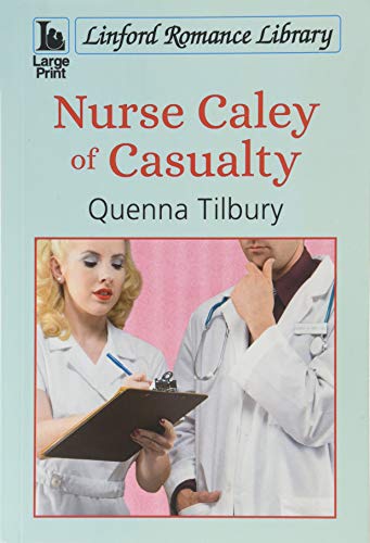 Stock image for Nurse Caley Of Casualty for sale by WorldofBooks