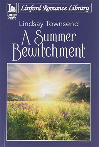Stock image for A Summer Bewitchment (Linford Romance Library) for sale by Goldstone Books