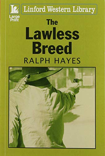 Beispielbild fr The Lawless Breed zum Verkauf von WorldofBooks