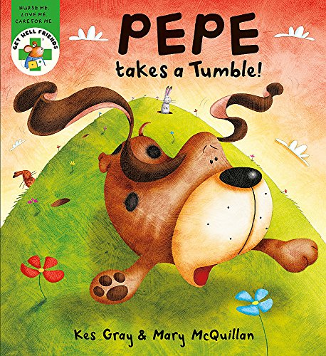 9781444900316: Pepe takes a Tumble (Get Well Friends)