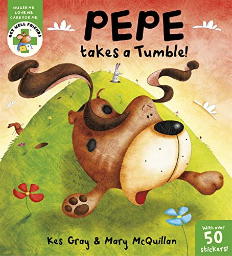 9781444900323: Get Well Friends: Pepe takes a Tumble (Dave)