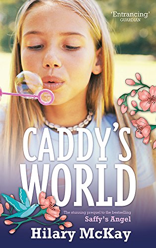 Caddy's World (9781444900538) by Hilary McKay