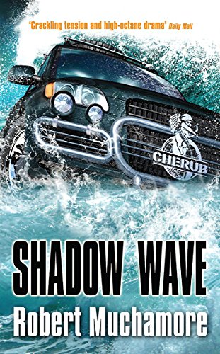 9781444901320: CHERUB: Shadow Wave: Book 12