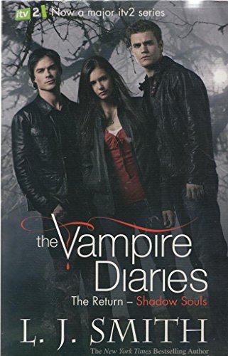 9781444901511: The Vampire Diaries: Shadow Souls: Book 6