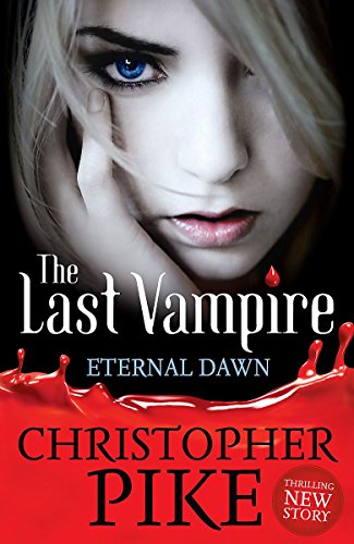 The Eternal Dawn (The Last Vampire, #7)