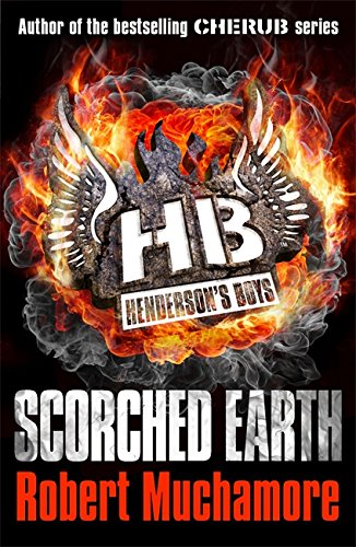 Stock image for Henderson's Boys: Scorched Earth : Book 7 for sale by Better World Books