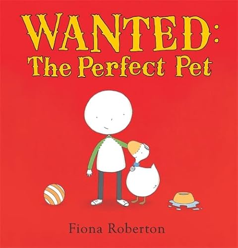 Beispielbild fr Wanted : The Perfect Pet zum Verkauf von Better World Books Ltd