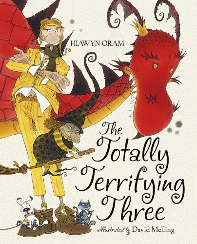 The Totally Terrifying Three. by Hiawyn Oram, David Melling (9781444903027) by Oram, Hiawyn