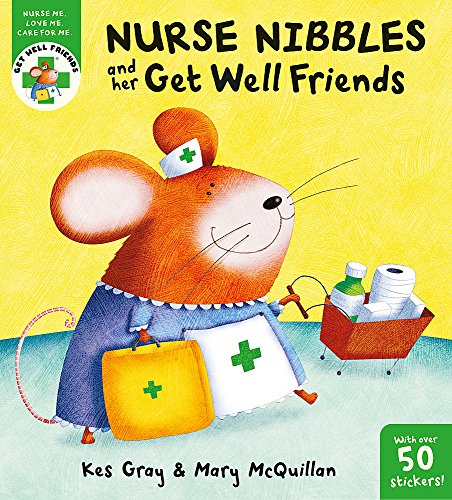 Beispielbild fr Nurse Nibbles and her Get Well Friends zum Verkauf von WorldofBooks