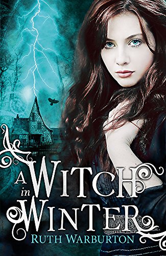9781444904697: A Witch in Winter: Book 1