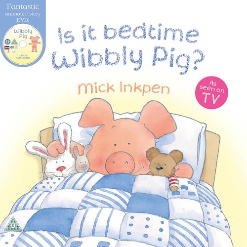 Is It Bedtime Wibbly Pig?: BOOK and DVD - Inkpen, Mick