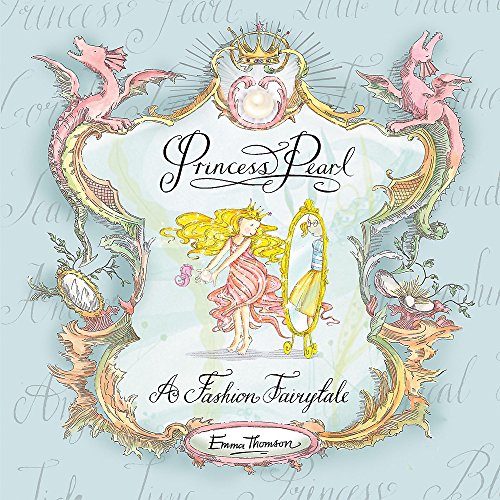 Imagen de archivo de Princess Pearl : A Fashion Fairytale a la venta por Better World Books