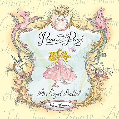 Beispielbild fr Princess Pearl : A Royal Ballet zum Verkauf von Better World Books