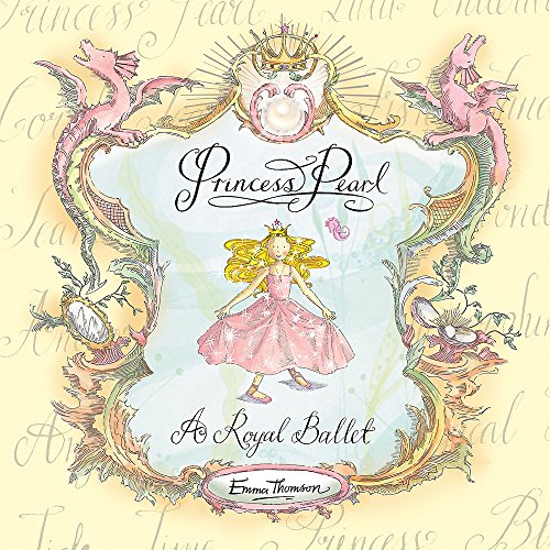9781444905861: Princess Pearl: A Royal Ballet