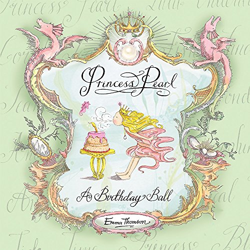 Beispielbild fr Princess Pearl : A Birthday Ball zum Verkauf von Better World Books
