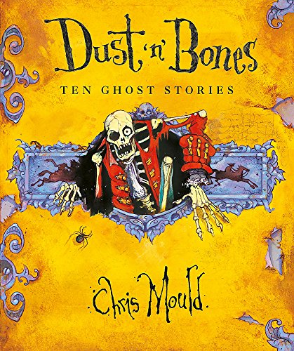 Stock image for Dust 'n' Bones : Ten Ghost Stories for sale by Better World Books