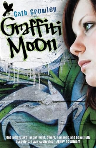 Stock image for Graffiti Moon for sale by AwesomeBooks