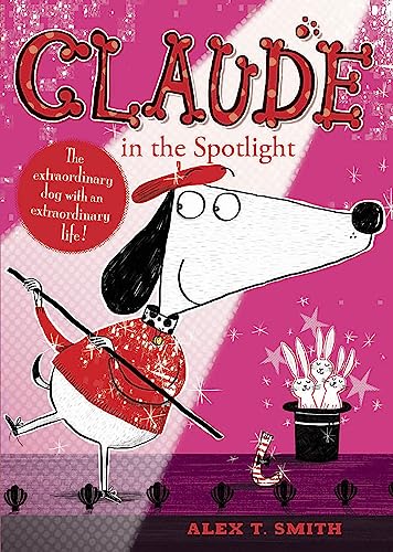 9781444909296: Claude in the Spotlight