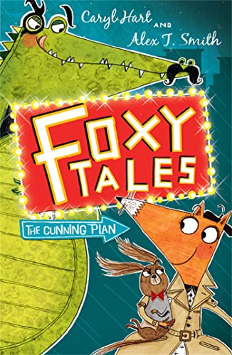 9781444909319: The Cunning Plan: Book 1 (Foxy Tales)