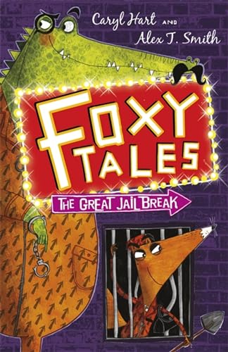 Stock image for The Great Jail Break: Book 3 (Foxy Tales) for sale by WorldofBooks