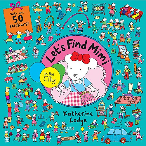 Let's Find Mimi: In the City - Katherine Lodge