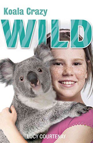 Beispielbild fr WILD: 4: Koala Crazy zum Verkauf von WorldofBooks