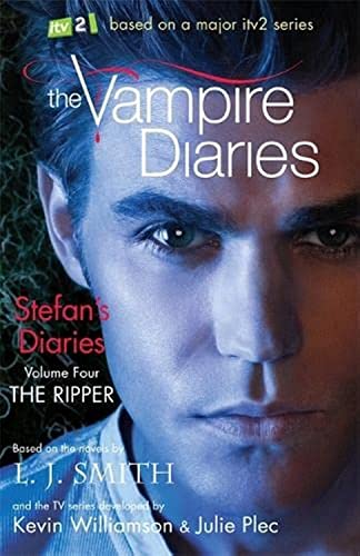 The Vampire Diaries: Stefan's Diaries: The Ripper: Book 4