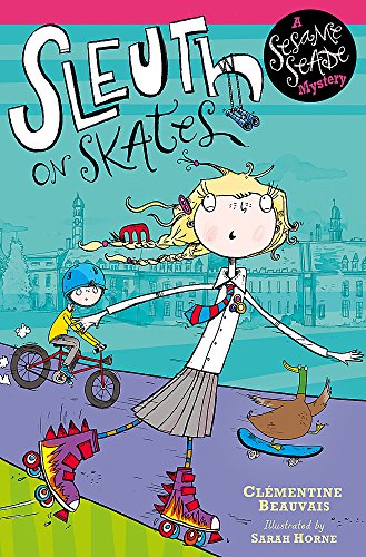 9781444912524: Sleuth on Skates: Book 1 (Sesame Seade Mysteries)